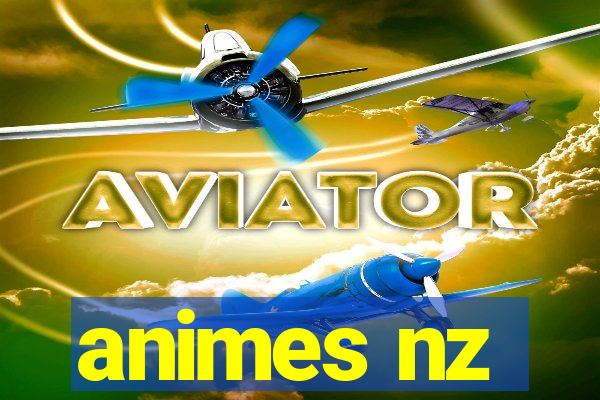 animes nz